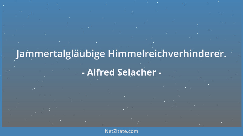 Alfred Selacher - Eltern und Lehrer sind die ersten Talentgärtner....