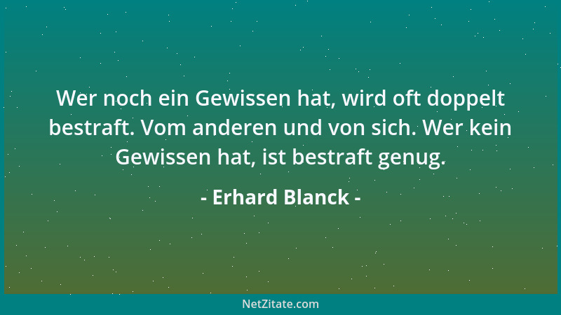 Erhard Blanck - Dumm und dreist. Wie Pech und Schwefel....