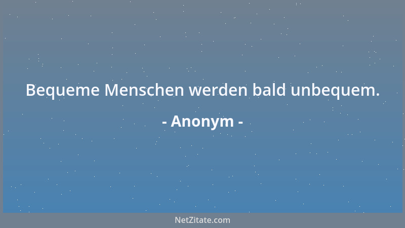 Anonym - Es gibt zwei Typen von Mitarbeitern: signierende und resignierende....