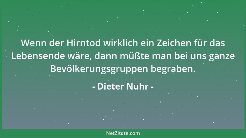 Dieter Nuhr - Die einzige Erfahrung, die ein Lehrer mit der freien Marktwirtschaft hat, ist der Drogenhandel auf dem Schulh...