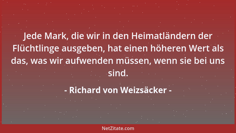 Richard von Weizsäcker - Der heutige Ruf nach einem Mehrheitswahlrecht ist verständlich, aber politisch völlig chancenlos....