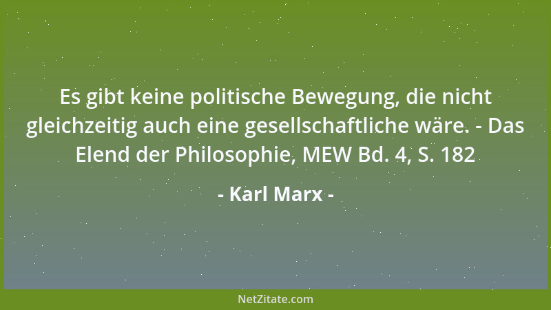 Karl Marx - Gewalt ist die Hebamme der Geschichte....