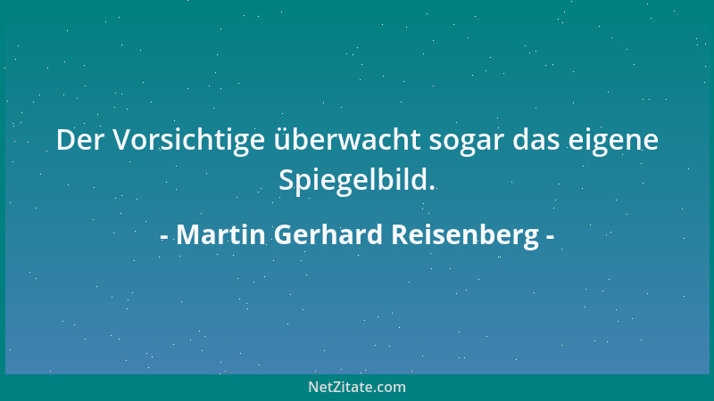 Martin Gerhard Reisenberg - Obere 10000! Sind darunter nicht ein paar Nullen zuviel im Spiel?...