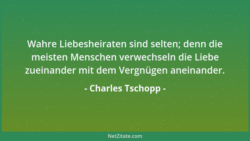 Charles Tschopp - Der Sündenfall aller Parteien beginnt, wenn sie nur noch das Mögliche wollen....