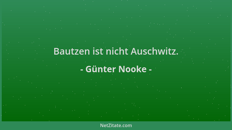 Günter Nooke - Bautzen ist nicht Auschwitz....