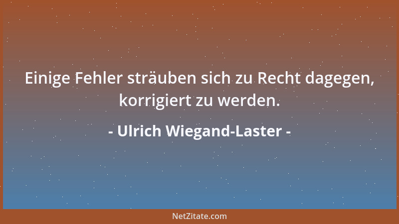Ulrich Wiegand-Laster - Ein dünner Bauch macht Arbeit, ein dicker macht Mühe....