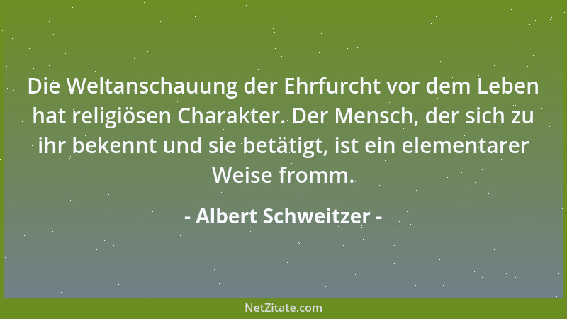 Albert Schweitzer - Viele Menschen wissen, dass sie unglücklich sind. Aber noch mehr Menschen wissen nicht, dass sie glückl...