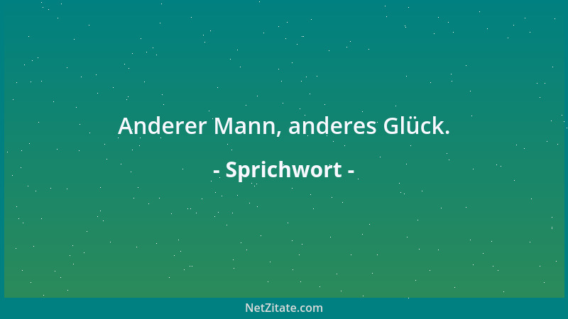 Sprichwort - Wer Geld hat, findet Vettern....