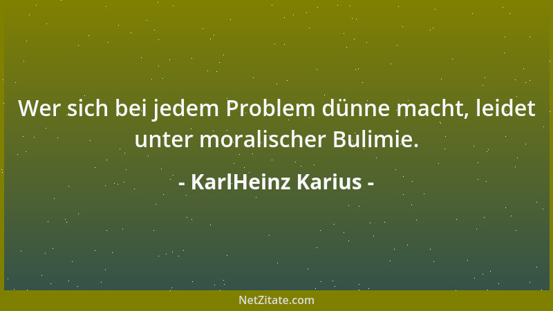 KarlHeinz Karius - Im Büro sitzt man und sitzt und sitzt. Schon allein aus Fitnessgründen empfiehlt es sich deshalb, wenigs...
