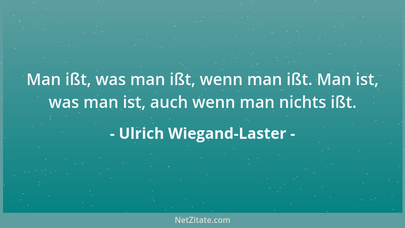 Ulrich Wiegand-Laster - Der Boden der Tatsachen kann sich offenbaren, wenn man alle Viere von sich gestreckt hat....