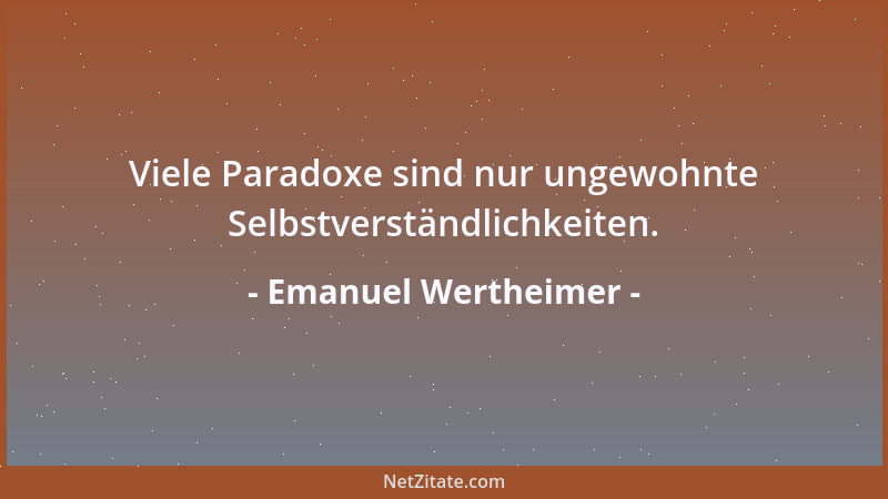 Emanuel Wertheimer - Ehrenmann! Diesen Titel verdankt man zuweilen nur Entehrungen....