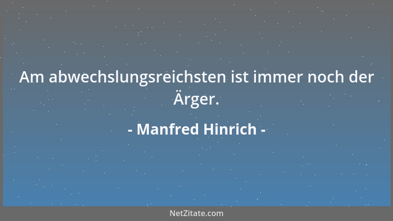 Manfred Hinrich - Erteil dem Müll eine Abfuhr, vielleicht fährt er ab....
