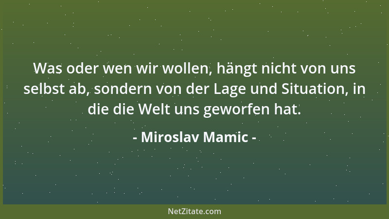 Miroslav Mamic - Der größte Schatz ist im Dornengewächs versteckt....
