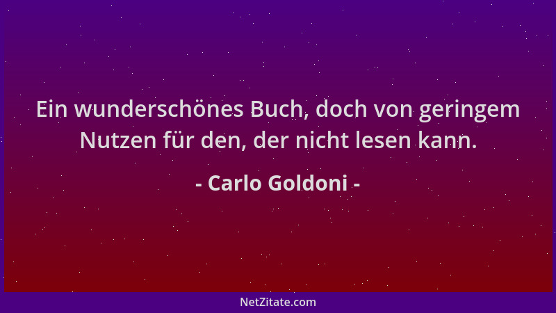 Carlo Goldoni - Ein wunderschönes Buch, doch von geringem Nutzen für den, der nicht lesen kann....
