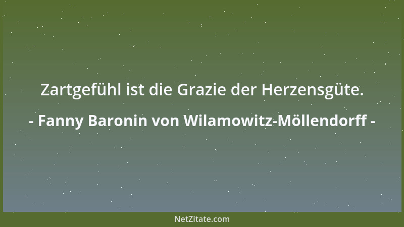 Fanny Baronin von Wilamowitz-Möllendorff - Warum werden tieffühlende Menschen so oft von denen verraten und betrogen, die i...