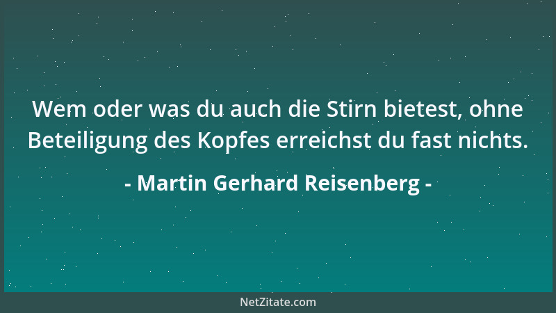 Martin Gerhard Reisenberg - Papier ist kostbar, kostbar, kostbar... Nicht oft genug sollte man sie niederschreiben, diese k...