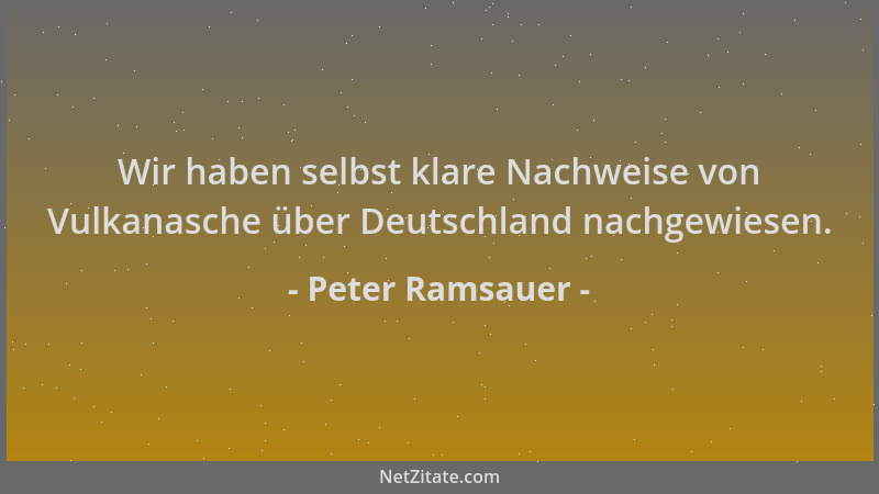 Peter Ramsauer - Wir haben selbst klare Nachweise von Vulkanasche über Deutschland nachgewiesen....