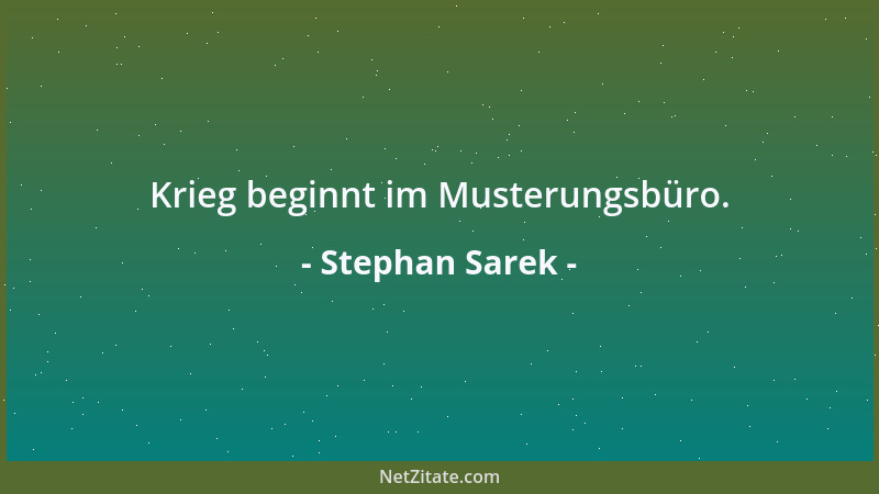 Stephan Sarek - Krieg beginnt im Musterungsbüro....
