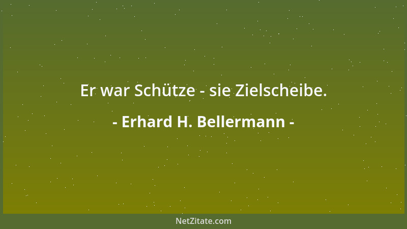 Erhard H. Bellermann - Gerade Wege haben die meisten Stopp-schilder....