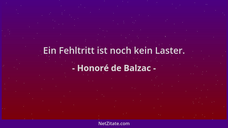 Honoré de Balzac - Ein Fehltritt ist noch kein Laster....