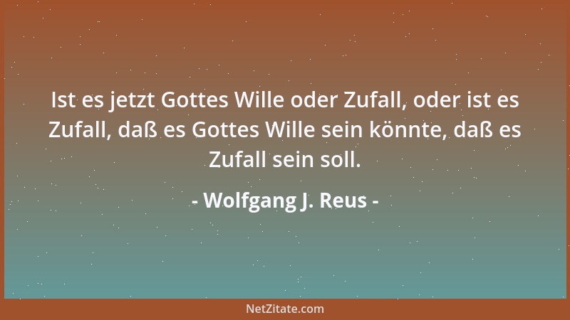 Wolfgang J. Reus - Realität: Die Engel fahren weniger Flügel!...