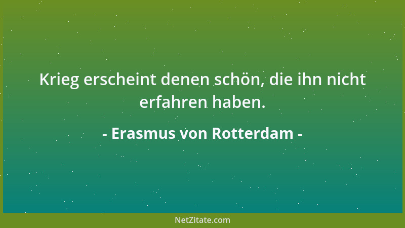 Erasmus von Rotterdam - Wird der einen anderen lieben, der sich selber haßt?...