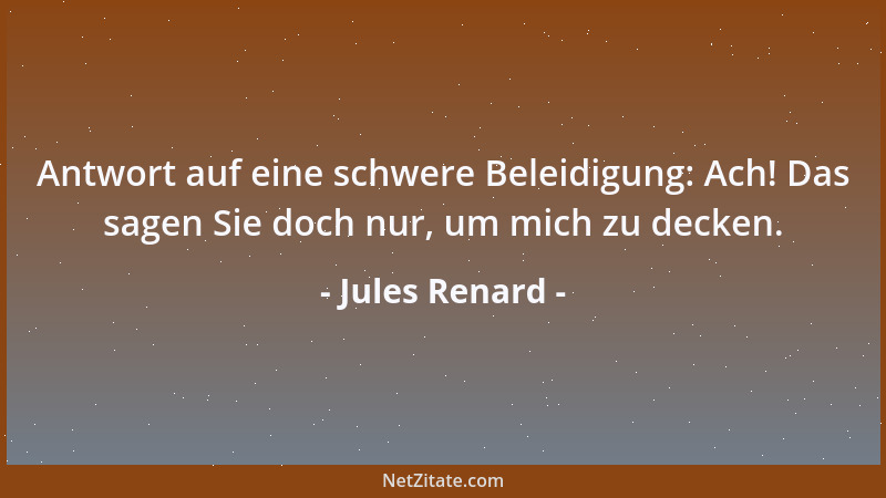 Jules Renard - Die Bürger - das sind die anderen....