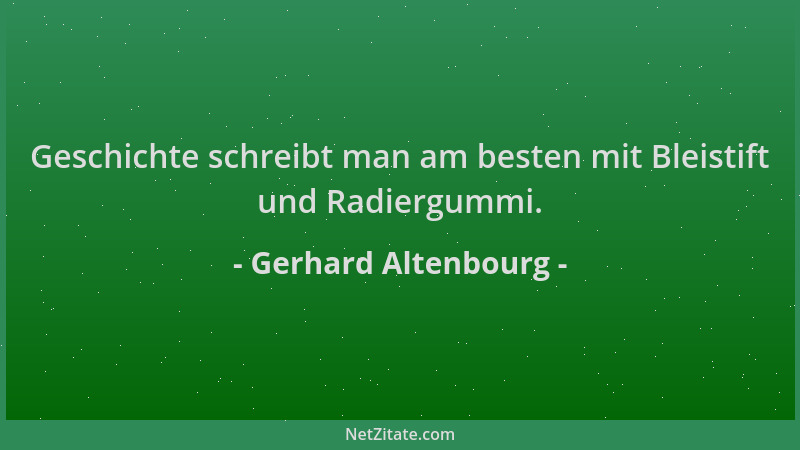 Gerhard Altenbourg - Geschichte schreibt man am besten mit Bleistift und Radiergummi....