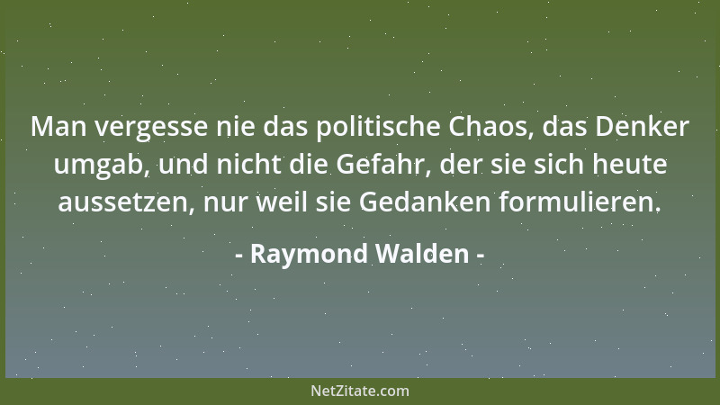 Raymond Walden - Die Achtung vor dem eigenen Körper könnte eine Lebensversicherung sein....