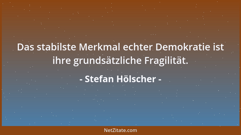 Stefan Hölscher - Verdrängung bedeutet, ein konsistentes Bild von sich selbst zu pflegen....