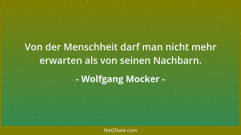 Wolfgang Mocker - Durch Beziehungen bekommen manche alles. Bloß nie genug....