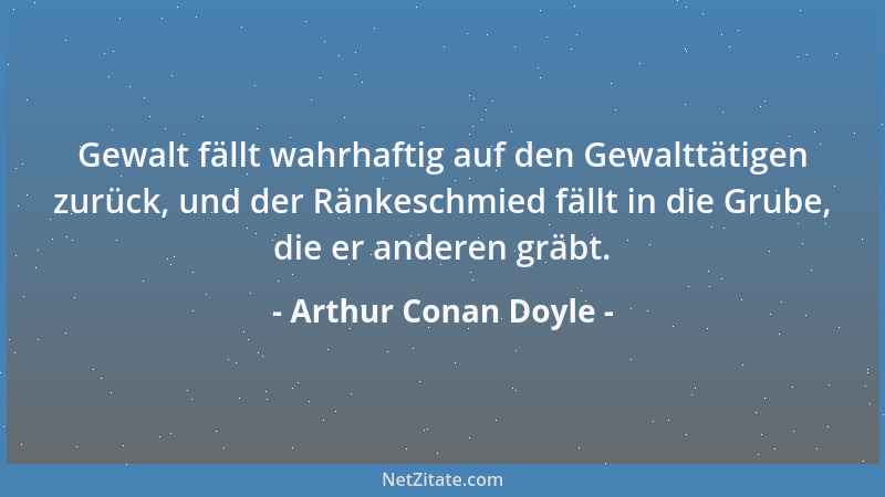 Arthur Conan Doyle - Der menschlichen Kunst der Täuschung sind Grenzen gezogen....