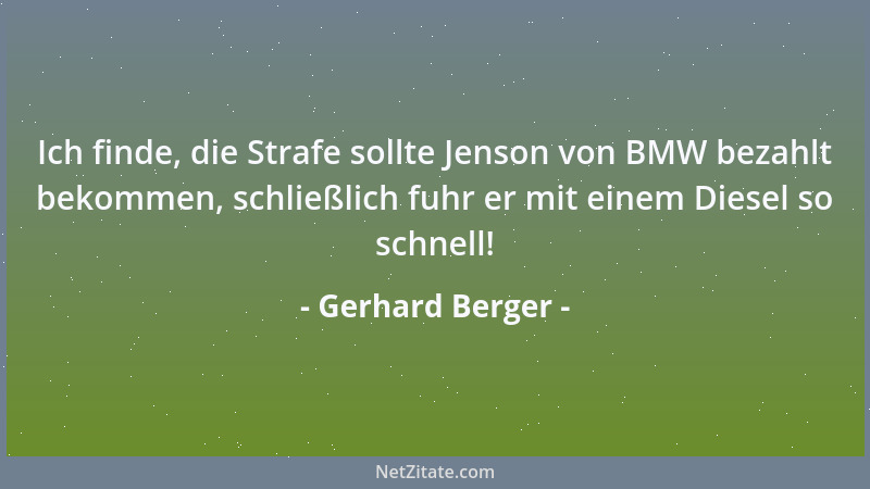 Gerhard Berger - Ralf Schumacher gefällt mir, weil er ein frecher Hund ist. Er hat keinen Filter zwischen Hirn und Mund. Se...
