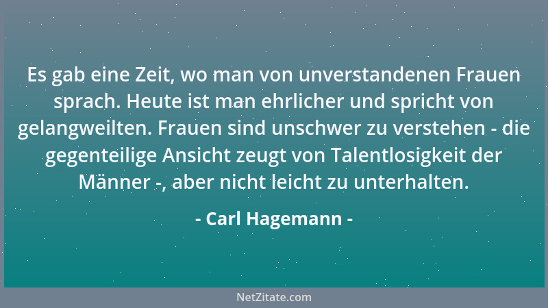Carl Hagemann - Wenn gewisse Leute dem Satan unterstellen, der ersten Frau die Liebe gelehrt zu haben - weshalb sie Liebe a...