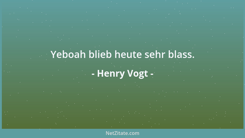 Henry Vogt - Yeboah blieb heute sehr blass....