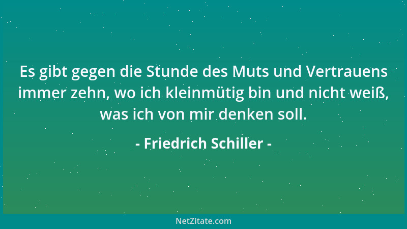 Friedrich Schiller - Laß die Toten schlafen, und mache die Lebendigen glücklich!...
