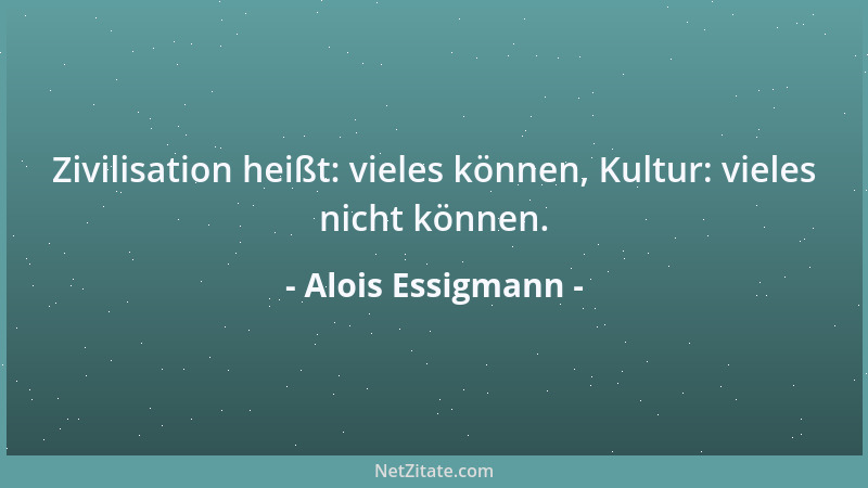 Alois Essigmann -  "Kindliche Unschuld ", das ist eine Phrase, welche die Moral der Schuld zeiht. So sagt eine Phrase die Wah...