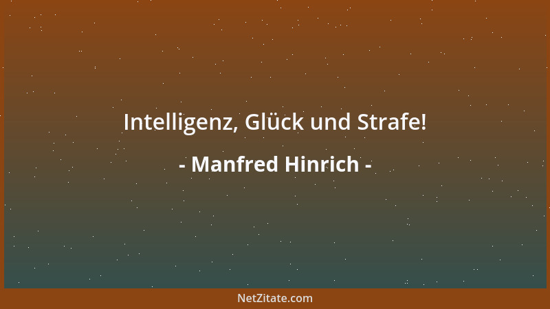 Manfred Hinrich - Überbevölkerung schützt vor Selbstausrottung nicht....