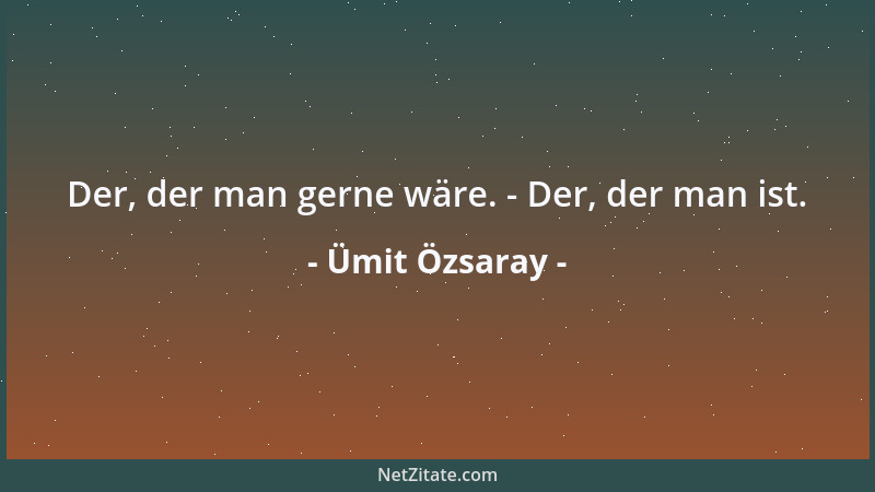 Ümit Özsaray - Wenn man aus Fehlern lernt, sollte man lernen, Fehler zu machen....