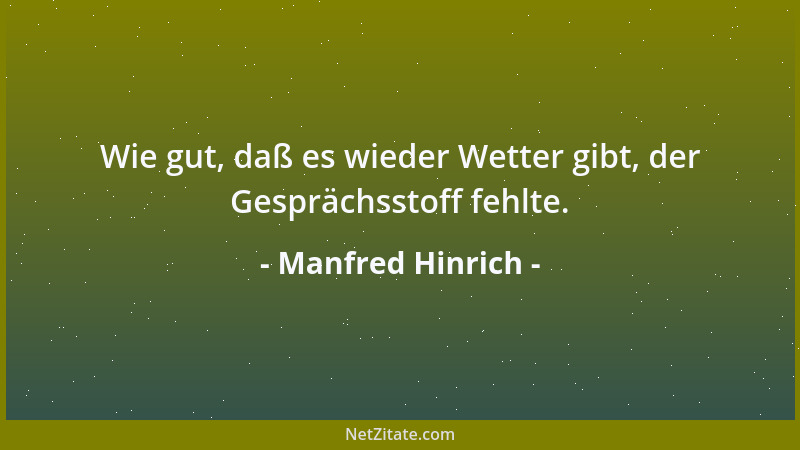 Manfred Hinrich - Ans Kreuz geschlagene Blicke sehen kein Land....