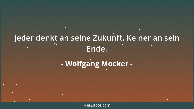 Wolfgang Mocker - Übrigens ist Mäßigkeit aller Laster Anfang....