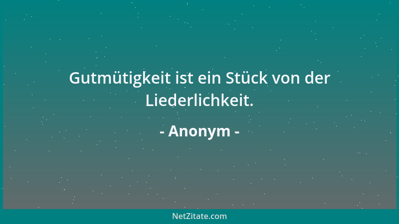 Anonym - Manches Geheimnis würde man nicht erfahren, wenn es nicht ein Geheimnis wäre....