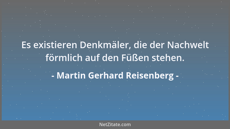 Martin Gerhard Reisenberg - Der Tod ist nicht nur gewiß, er ist auch äußerst gewissenhaft....