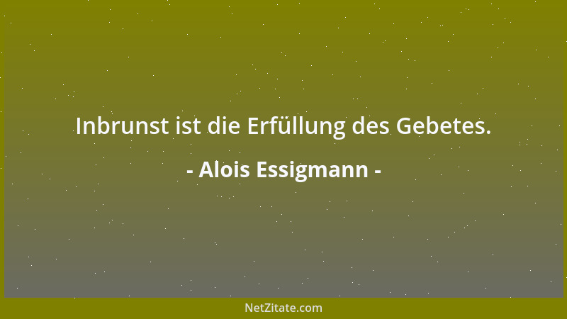 Alois Essigmann - Religion: Suchen heißt finden, finden verlieren....