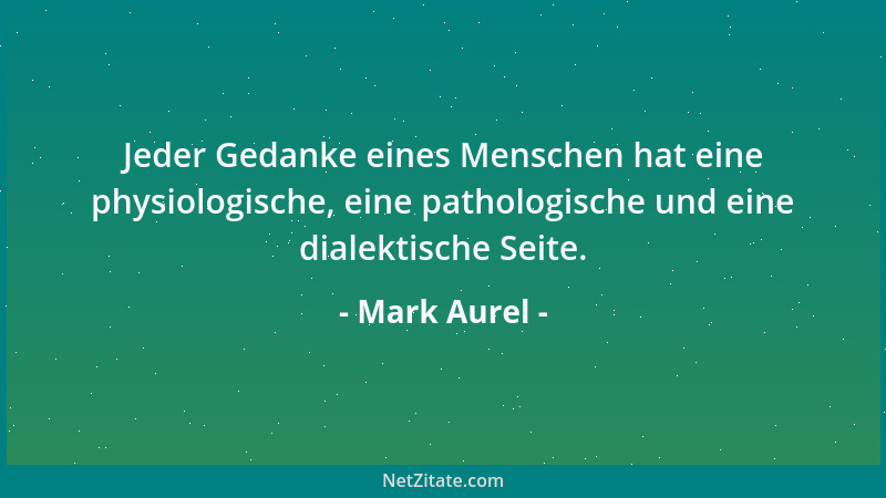 Mark Aurel - Die Menschen sind aufeinander angewiesen: Bessere oder dulde sie!...