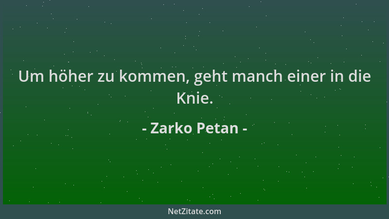 Zarko Petan - Um höher zu kommen, geht manch einer in die Knie....