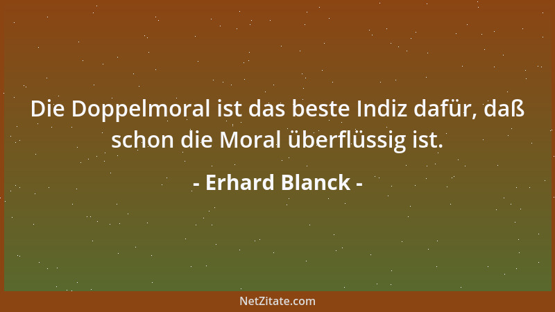Erhard Blanck - Wo ist der Einstein, der uns die Formel der relativen Chancengleichheit berechnet?...