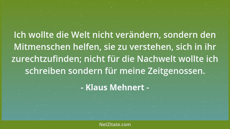 Klaus Mehnert - Ein politischer Riese zu werden kann nicht unsere Sache sein. Aber ein 75-Millionen Volk im Herzen Europas...