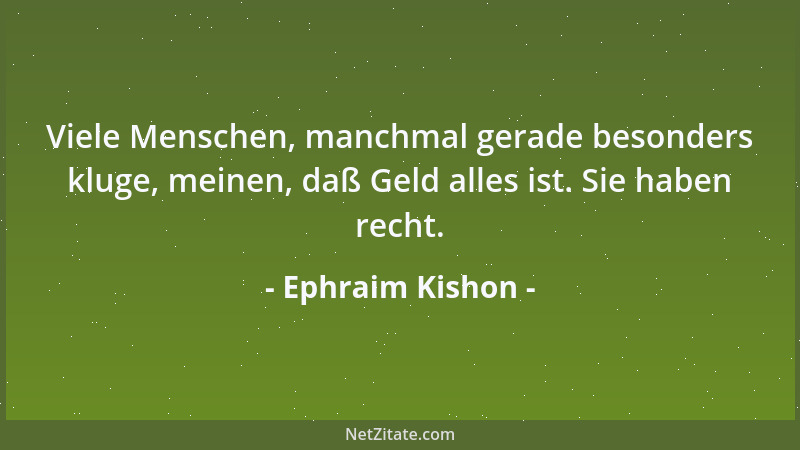 Ephraim Kishon - Mein Land ist eine Insel. Aber nicht von Wasser, sondern von Haß umgeben....