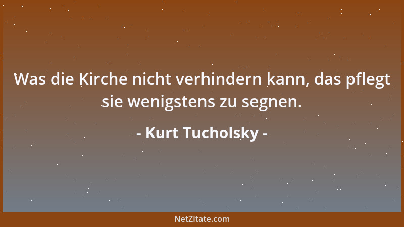 Kurt Tucholsky - Auch wenn ein Deutscher nichts hat, Bedenken hat er....